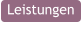 Leistungen